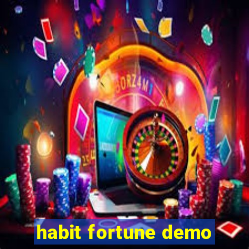 habit fortune demo